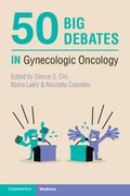 50 big Debates in Gynecologic Oncology 