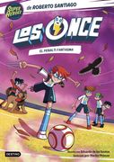 Los Once 6. El Penalti Fantasma