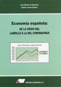 Economía Española: De la Crisis del Ladrillo a la del Coronavirus (in Spanish)