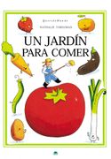 Un Jardín Para Comer (Oniro - Querido Mundo)