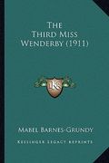 the third miss wenderby (1911) (en Inglés)
