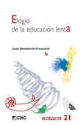 Elogio de la Educación Lenta