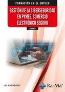 Comm03 - Gestion de la Ciberseguridad en Pymes. Comercio Electronico Seguro