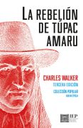 La rebelión de Túpac Amaru. Tercera Edición