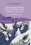 A Transnational History of the Australian Animal Movement, 1970-2015 (en Inglés)