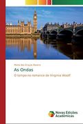 As Ondas: O Tempo no Romance de Virginia Woolf