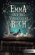 Emma und das Vergessene Buch (en Alemán)