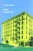 307.hotel cidade sur.(literaria) (en Gallego)