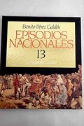 Episodios Nacionales 13. La Segunda Casaca