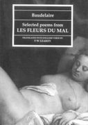Baudelaire: Selected Poems From " les Fleurs du mal " 