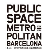 Public Space in Metropolitan Barcelona: Interventions and Conversations (en Inglés)
