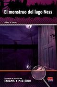 Lecturas En Español de Enigma Y Misterio A1/A2 El Monstruo del Lago Ness (en Inglés)
