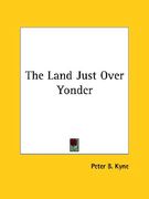 the land just over yonder (en Inglés)