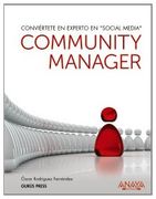 Community Manager. Conviértete en Experto en  " Social Media " (Títulos Especiales)