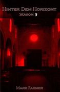 Hinter dem Horizont - Season 5: Das Vermächtnis des Chaos (en Alemán)