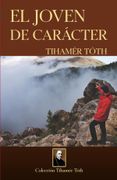 El joven de carácter
