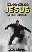 Mejor Médico Jesús(Independently Published)