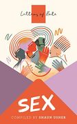 Letters of Note. Sex (en Inglés)