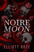 Noire Moon: A Prologue Novella (Port Macabre)