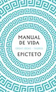 Manual de Vida - Epicteto - Taurus