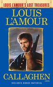 Callaghen (Louis L'amour's Lost Treasures) 