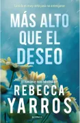 Más alto que el deseo (Vuelo y gloria 2)