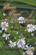 Love, Loss and Loneliness (en Inglés)