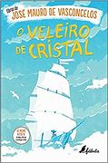 O Veleiro de Cristal (en Portugués)