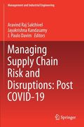 Managing Supply Chain Risk and Disruptions: Post Covid-19 (en Inglés)