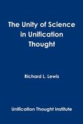 The Unity of Science in Unification Thought