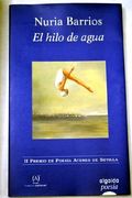 El Hilo de Agua (ii Premio de Poesia Ateneo de Sevilla)