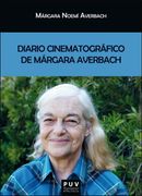 Diario Cinematográfico de Márgara Averbach (in Spanish)