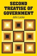Second Treatise of Government (en Inglés)