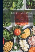 Kalogynomia: The Laws of Female Beauty (en Inglés)