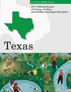 2011 National Survey of Fishing, Hunting, and Wildlife-Associated Recreation - Texas (en Inglés)