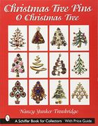 Christmas Tree Pins: O Christmas Tree (Schiffer Book for Collectors) 