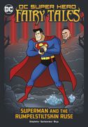 Superman and the Rumpelstiltskin Ruse (en Inglés)