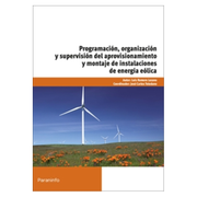 Programación, Organización y Supervisión del Aprovisionamiento y Montaje de Instalaciones de Energía Eólica