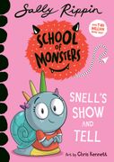 Snell's Show and Tell. School of Monsters (en Inglés)