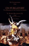 On Purgatory: The Members of the Church Suffering (en Inglés)