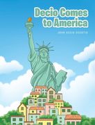 Decio Comes to America (en Inglés)