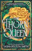 The Thorn Queen - The Rose Bargain Book 2