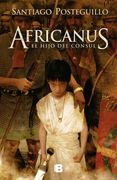 Africanus. El Hijo del Consul