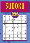 Solve and Unwind: Sudoku: Over 170 Puzzles (en Inglés)