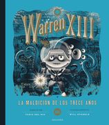 WARREN XIII Y LA MALDICION DE LOS TRECE AÑOS