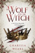 The Wolf and the Witch (en Inglés)