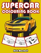 Supercar Colouring Book: Colouring Books for Kids Ages 4-8 Boys (en Inglés)