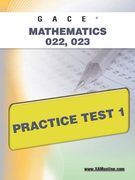 gace mathematics 022, 023 practice test 1 (en Inglés)