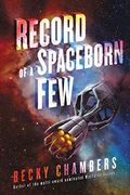 Record of a Spaceborn few (Wayfarers) (en Inglés)