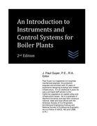 An Introduction to Instruments and Control Systems for Boiler Plants (en Inglés)